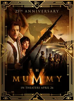 The Mummy - 25th Anniversary