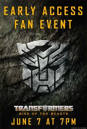 Transformers: Rise of the Beasts (IMAX) Early