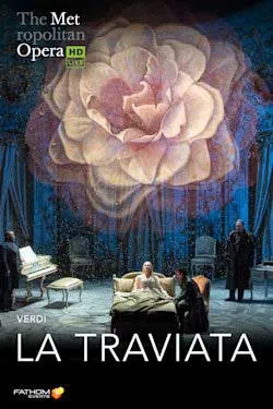Met Opera 2022: La Traviata (Encore)