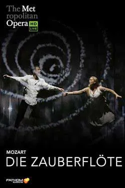 Met Opera 2023: Die Zauberflote (Encore)